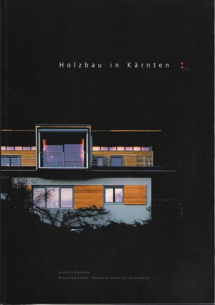 Holzbau in Kärnten II