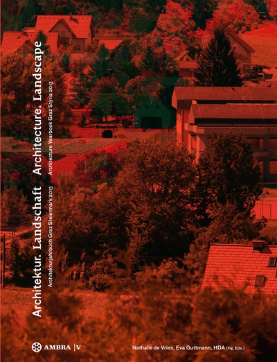 Cover Architektur. Landschaft Jahrbuch 2013 Cover Architektur. Landschaft Jahrbuch 2013